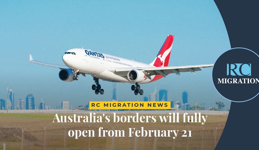 Australia’s borders will fully open from February 21