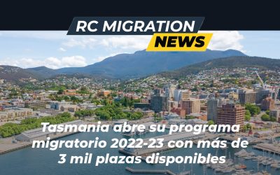 Tasmania abre su programa migratorio 2022-23 con más de 3 mil plazas disponibles