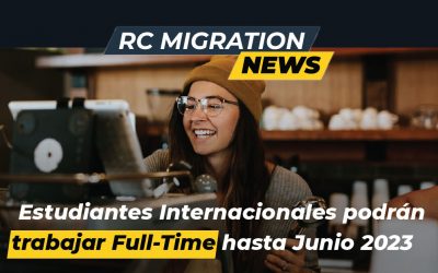 Estudiantes Internacionales Podrán trabajar Full-Time hasta Junio 2023