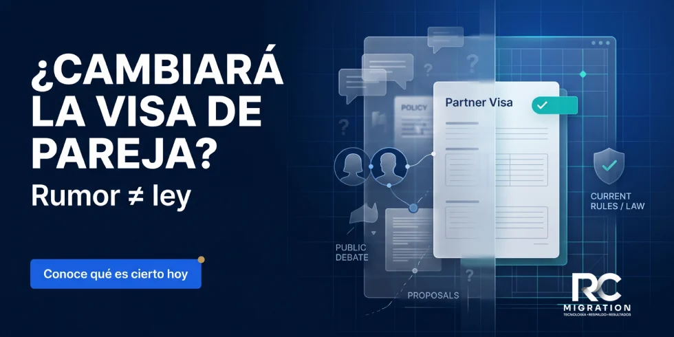 Visa de pareja: lo que se está discutiendo en Canberra (y lo que todavía NO es ley)